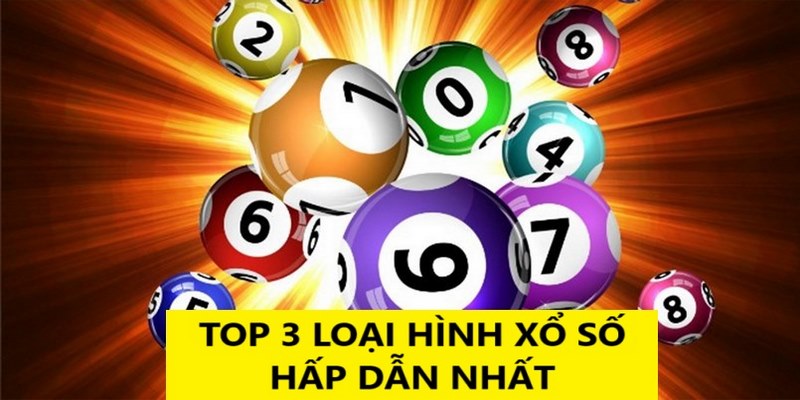 Top 3 loại hình xổ số tại 33WIN cực kỳ hấp dẫn cho hội viên