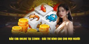 Bầu cua Online 33Win