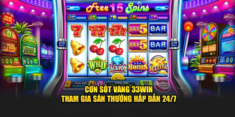 Cơn sốt vàng 33Win